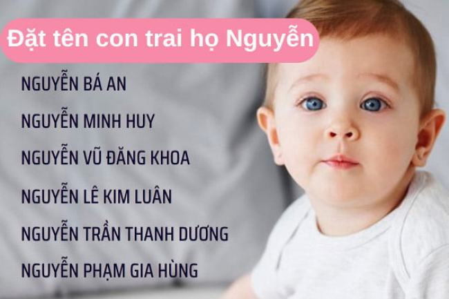Đặt tên con trai họ Nguyễn 2024 đẹp, hay hợp phong thủy